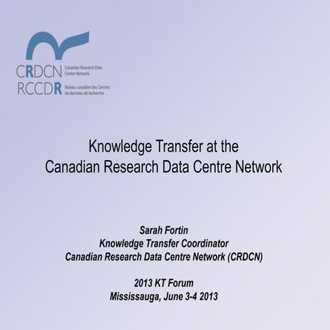 Knowledge Transfer at the Canadian Research Data Centre Network