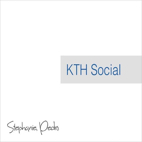 KTH Social, changes for a more responsible design