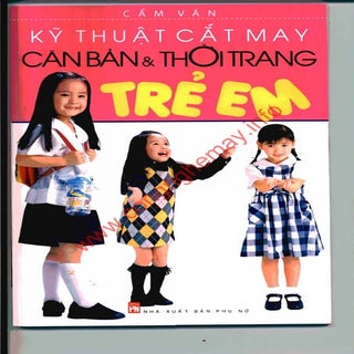 Kỹ thuật cắt may thời trang trẻ em