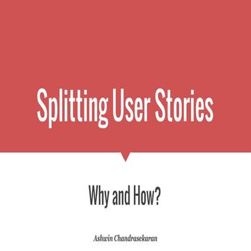 Splitting User Stories - Why and How?