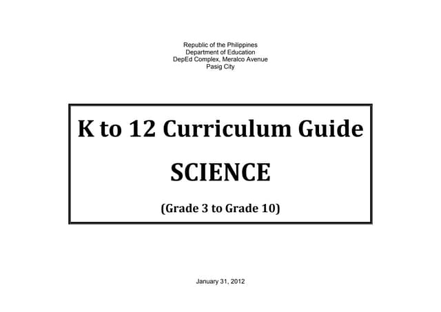 K to 12  Science Curriculum Guide