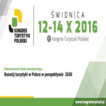 Kachniewska M. - podsumowanie dyskusji bloku tematycznego na Kongresie Turyst...
