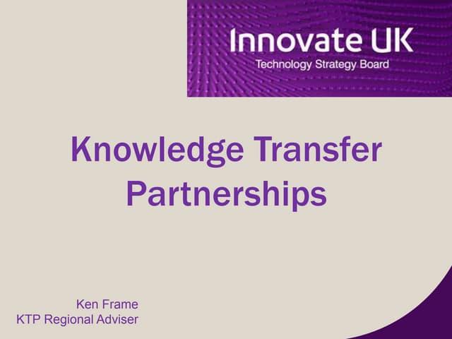 Innovate UK Emerging & Enabling Technologies Roadshow | Knowledge Transfer Pa...