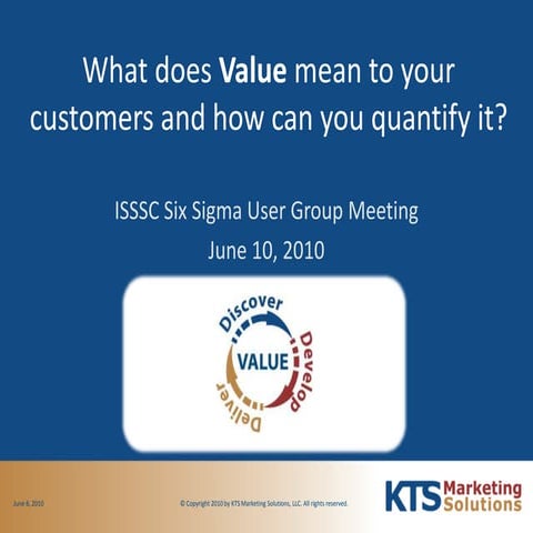 KTS value discussion at Six Sigma UG meeting