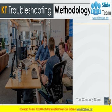 KT Troubleshooting Methodology PowerPoint Presentation Slides