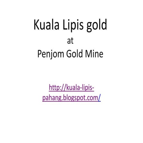 Kuala lipis gold