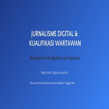 Kualifikasi Wartawan Digital pada era Digital Journalism