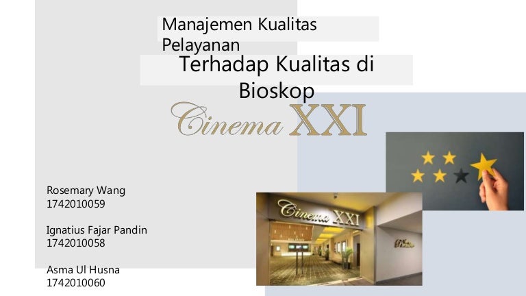 Kualitas Pelayanan Terhadap Cinema Xxi