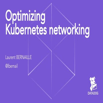 Optimizing kubernetes networking