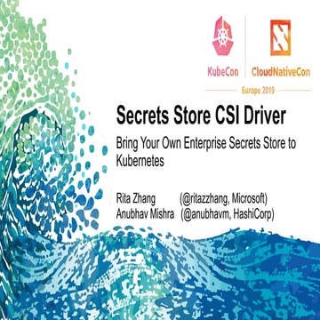Kubecon 2019_eu-k8s-secrets-csi