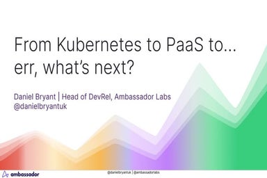 KubeCon EU 2022: From Kubernetes to PaaS to Err What's Next