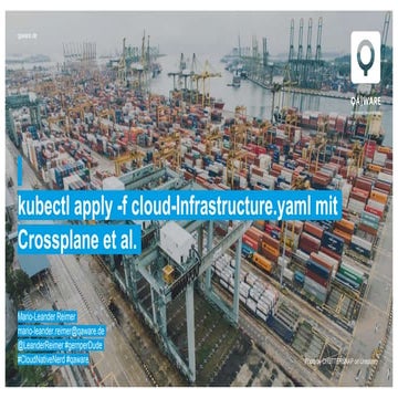 kubectl apply -f cloud-Infrastructure.yaml mit Crossplane et al. @ CNN Munich