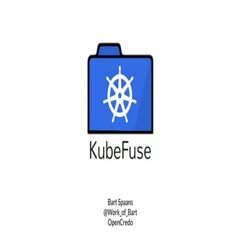 KubeFuse - A File-System for Kubernetes