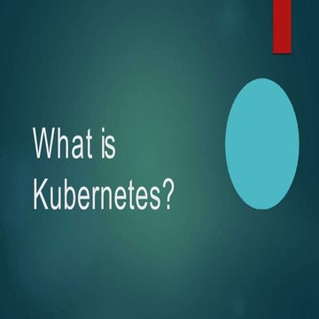 Introduction to Kubernets in Cloud Computing | PPTX