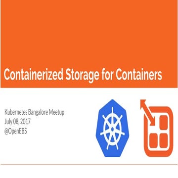 Kubernetes Bangalore Meetup- July 2017