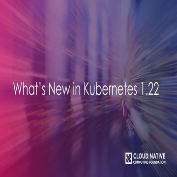 Kubernetes 1.22