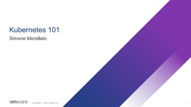 Kubernetes 101 VMworld 2019 workshop slides