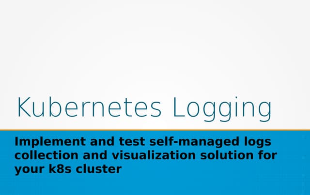 Kubernetes Logging