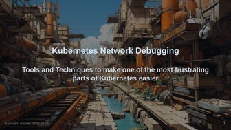 Tools for kubernetes network debugging