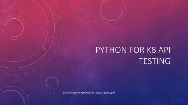 kubernetes_python_api_testing.pptx