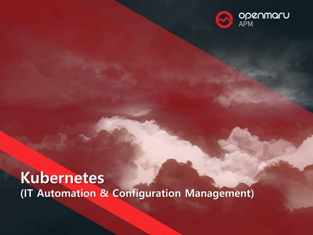 쿠버네티스 ( Kubernetes ) 소개 자료