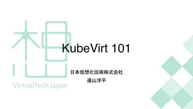 KubeVirt 101