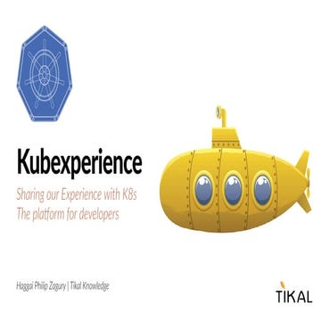 Kubexperience intro session