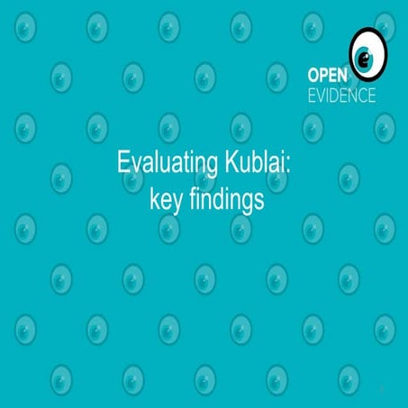 Kublai evaluation   key findings