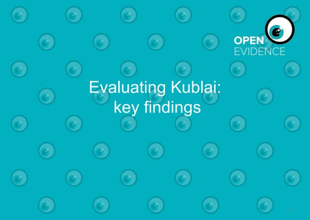 Kublai evaluation   key findings