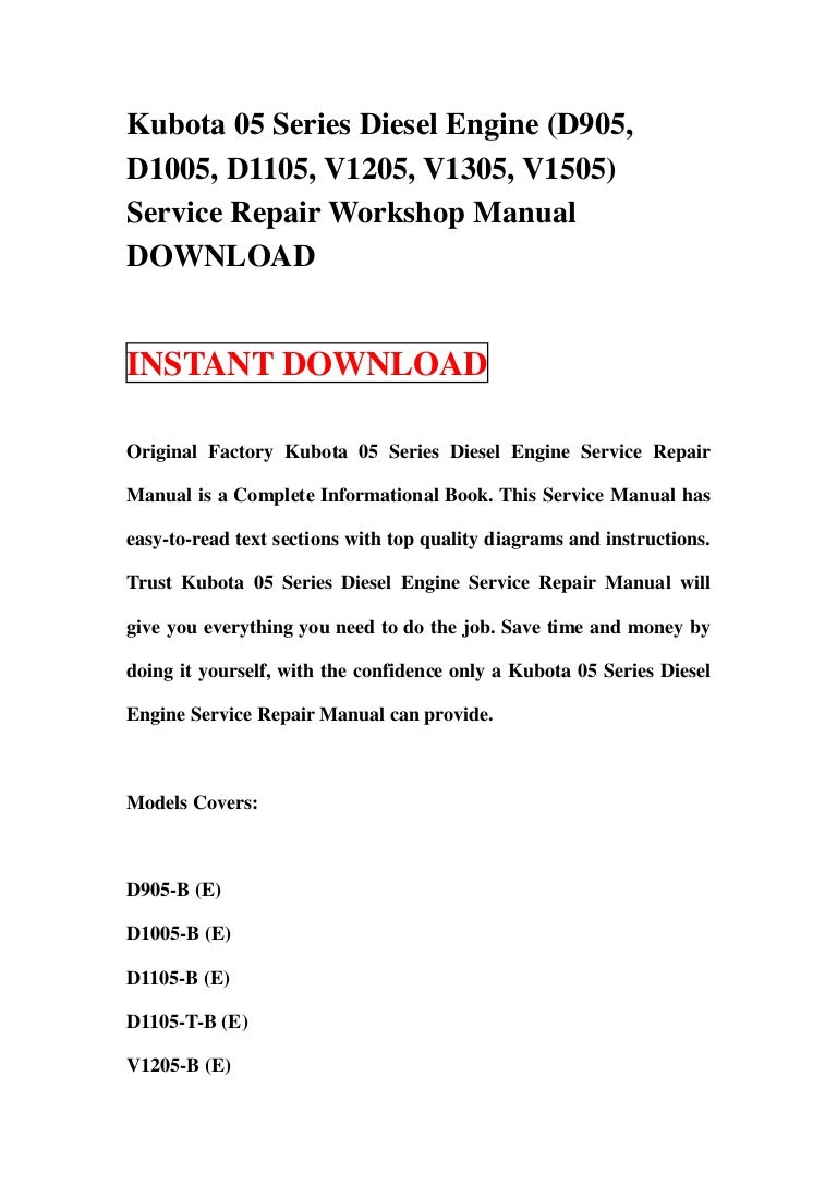Kubota 05 series diesel engine (d905, d1005, d1105, v1205, v1305, v15…