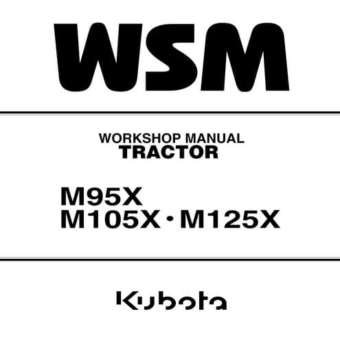 Kubota M95, M105, 105, 125X Tractor Service Repair Manual.pdf