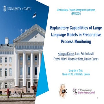 Explanatory Capabilities of Large Language Models in Prescriptive Process Mon...