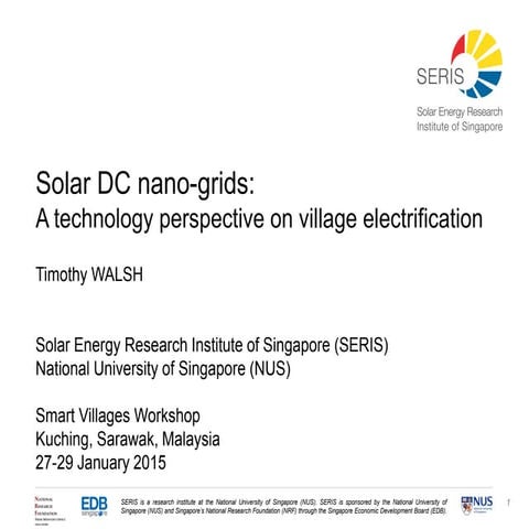 Kuching | Jan-15 | Solar DC nano-grids: A technology perspective on village e...
