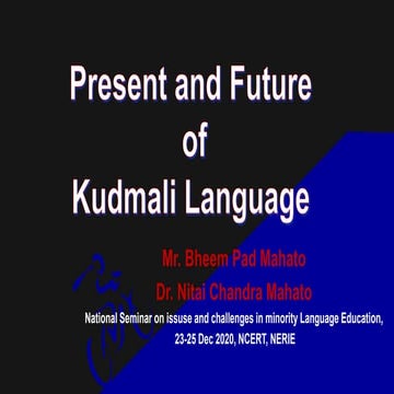 Kudmali present and future