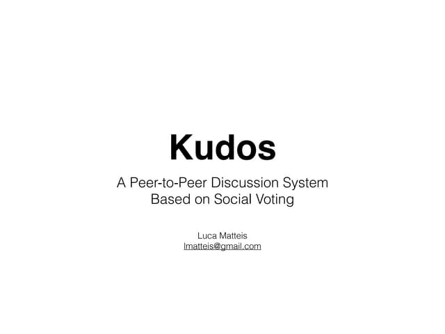 Kudos - A Peer-to-Peer Discussion S...
