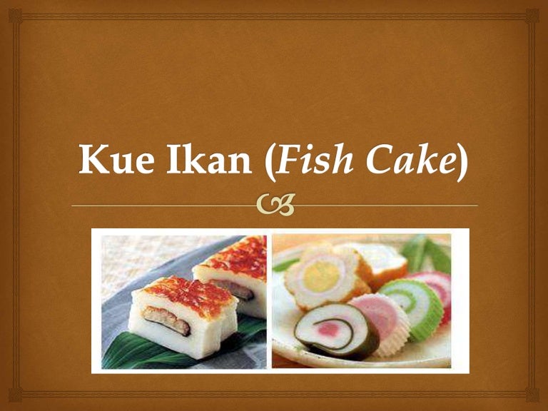 Pembuatan Kue Ikan Fish Cake