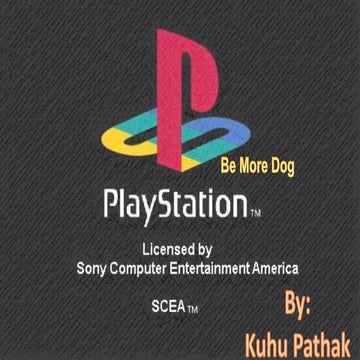 Be More Dog- Sony computer Entertainment