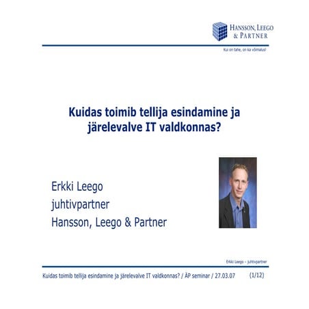 Kuidas toimib tellija esindamine ja järelevalve IT valdkonnas?