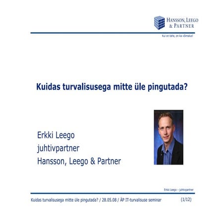 Kuidas turvalisusega mitte üle pingutada