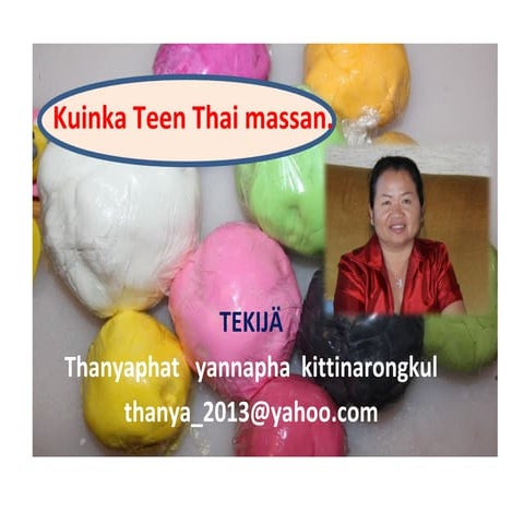 Kuinka teen thai massan.