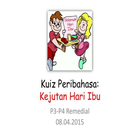 Kuiz peribahasa