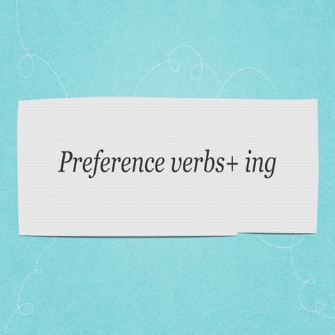 Preference verbs