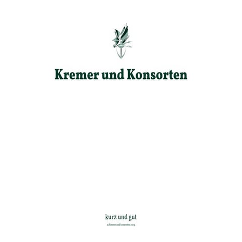 Kurze Selbstdarstellung von Kremer und Konsorten