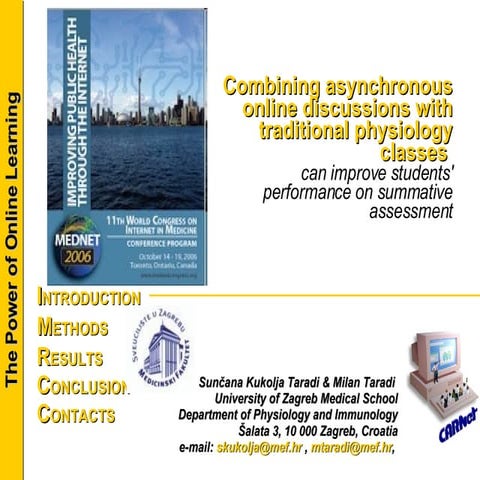 Combining asynchronous online discussions with traditional physiology classes