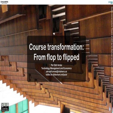 From flop to flipped - A course transformation