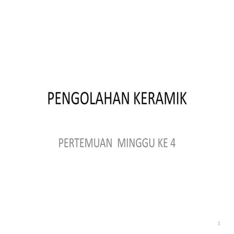 pengolahan keramik