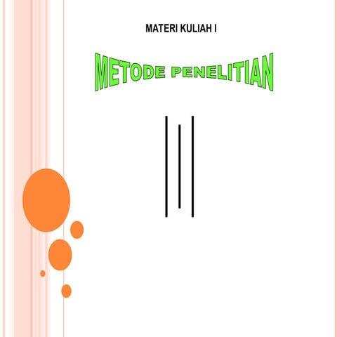 materi KULIAH metodologi penelitaian_.ppt