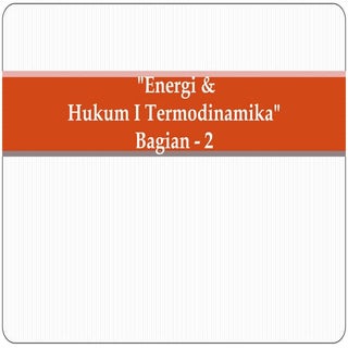 energi & hukum i termodinamika - ba...
