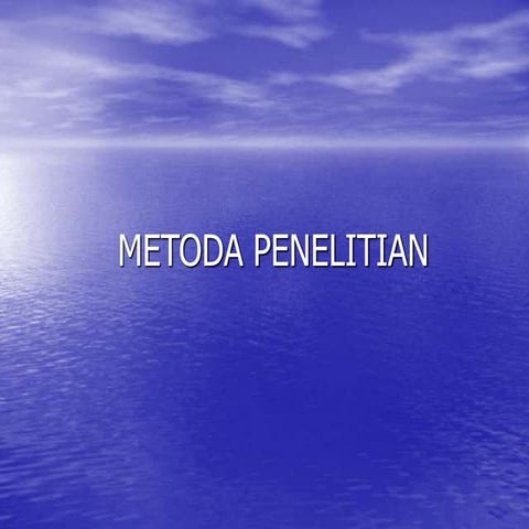 Kuliah 1 (metoda penelitian)