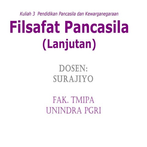 Kuliah 3 filsafat pancasila bag 2